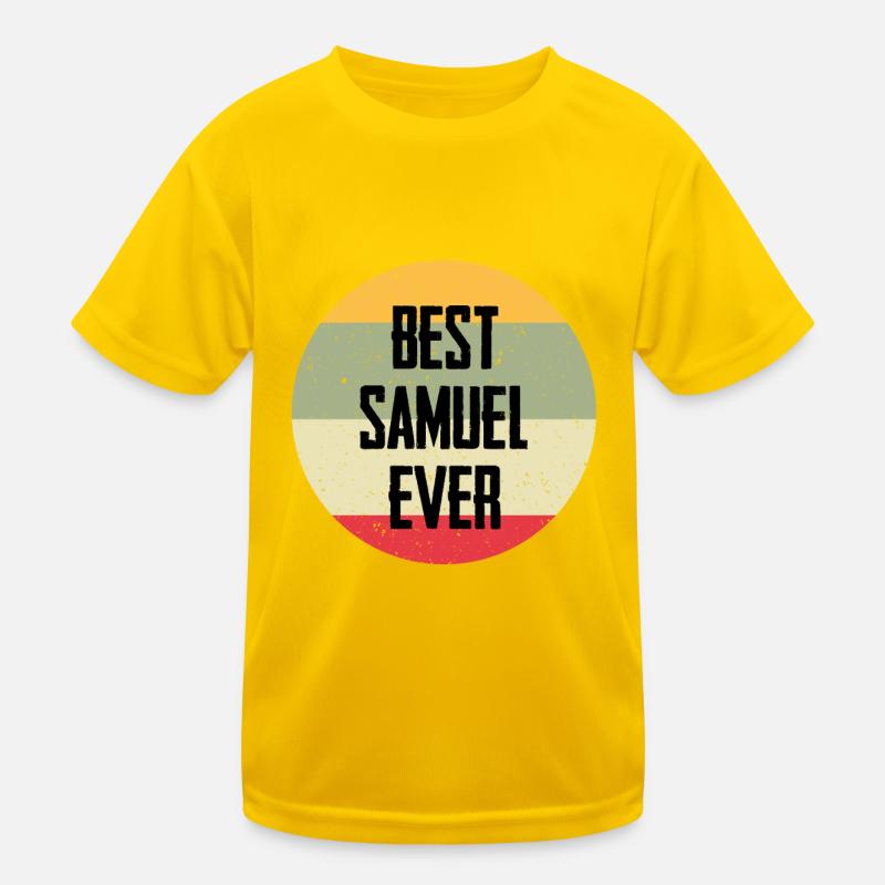 Best Samuel Ever Kinder Funktions-T-Shirt