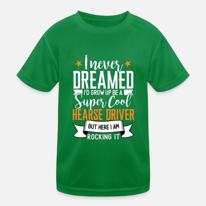 Funny hearse driver saying gift Kids Functional T-Shirt