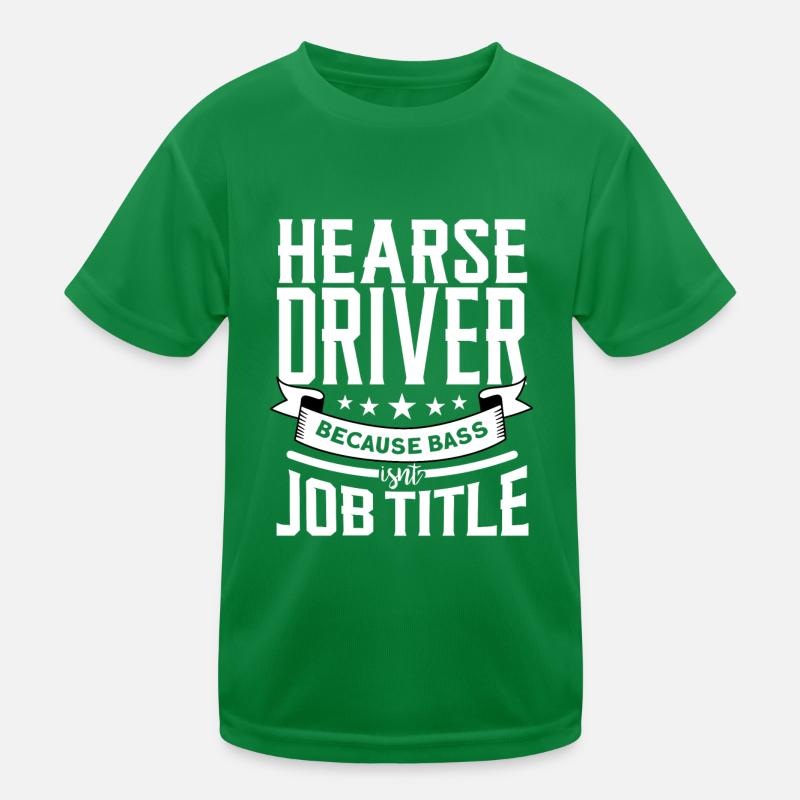 Funny hearse driver saying gift Kids Functional T-Shirt