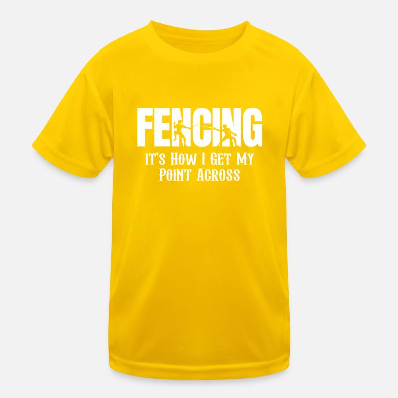 Fencing How I Get My Point Across Kids Functional T-Shirt