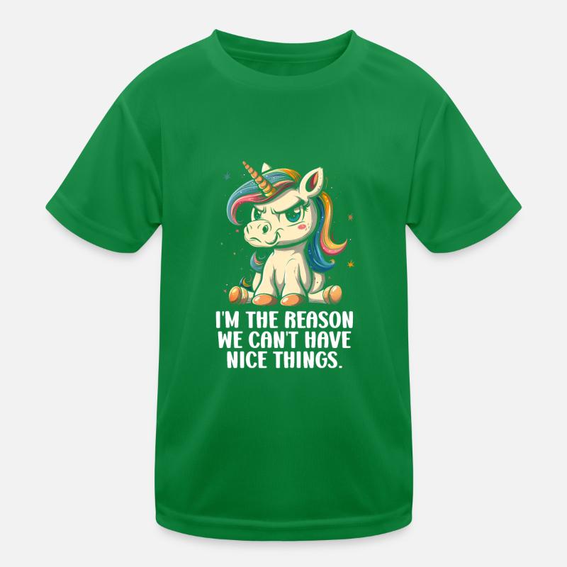 I'm The Reason We Can't Have Nice Things. Kinder Funktions-T-Shirt