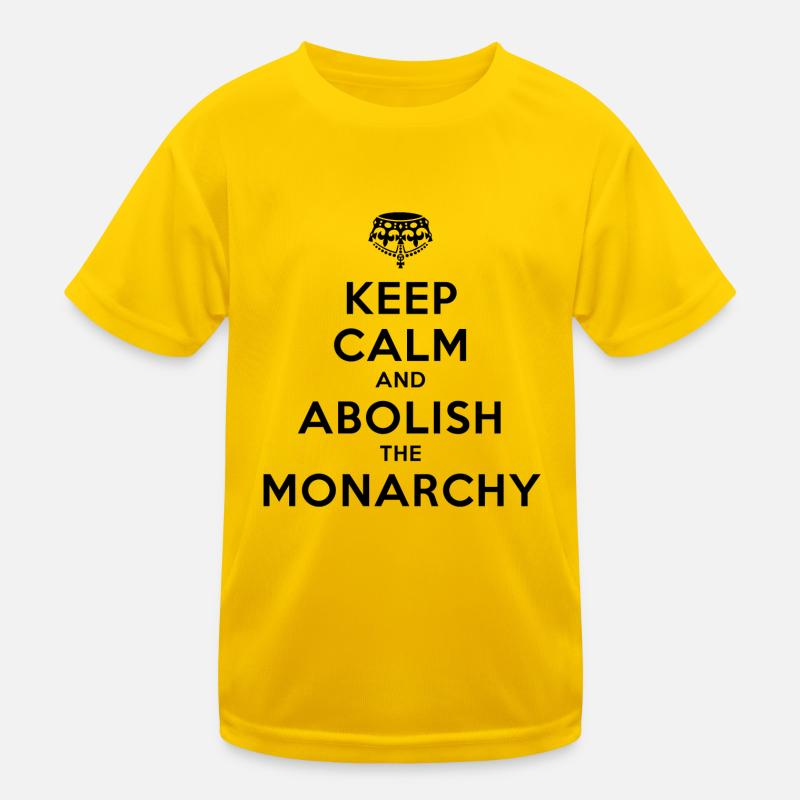 Keep Calm and Abolish the Monarchy Kids Functional T-Shirt