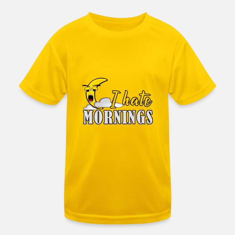 I hate mornings Kinder Funktions-T-Shirt