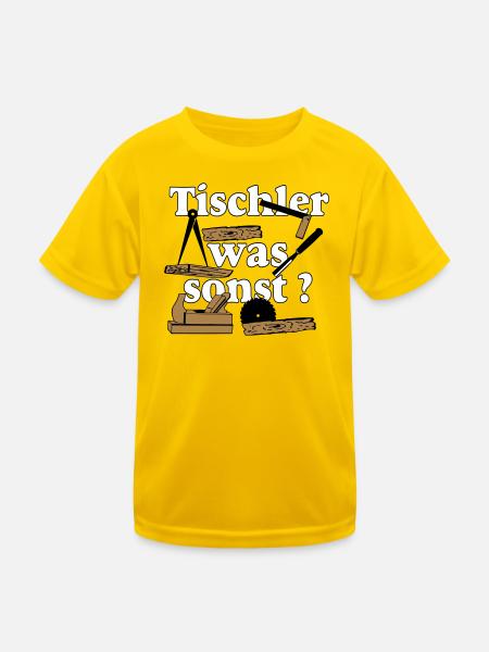 Schreiner,Tischler , Tischler was sonst (25) - Kinder Funktions-T-Shirt - Eigelb - Vorne