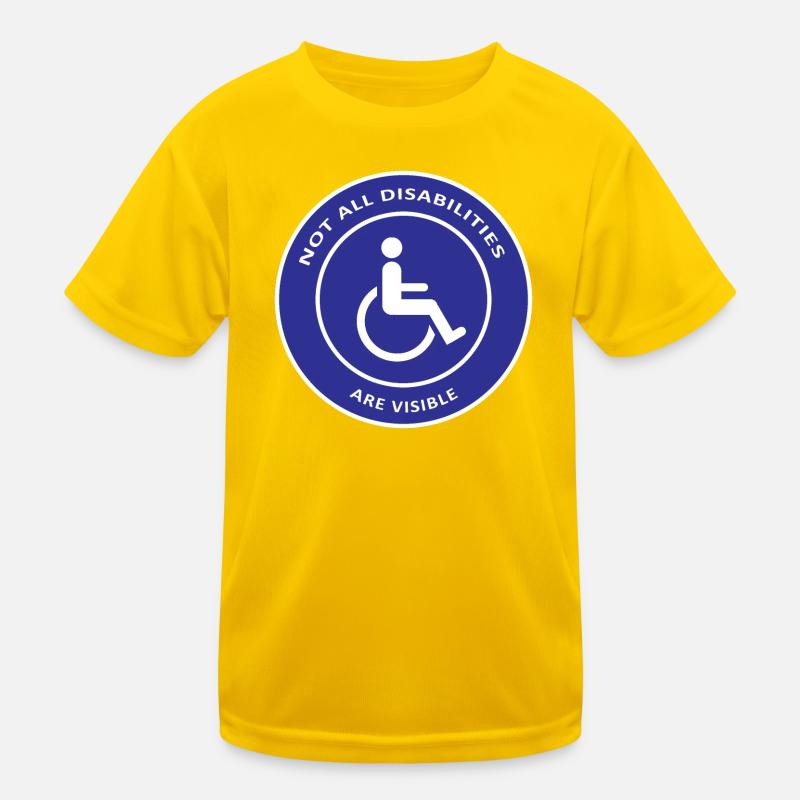 Not All Disabilities Are Visible / Disabled Design Kids Functional T-Shirt