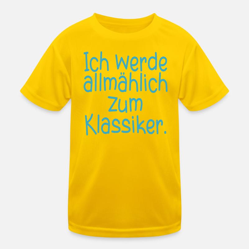 GEBURTSTAG KLASSIKER WERDEN Kinder Funktions-T-Shirt