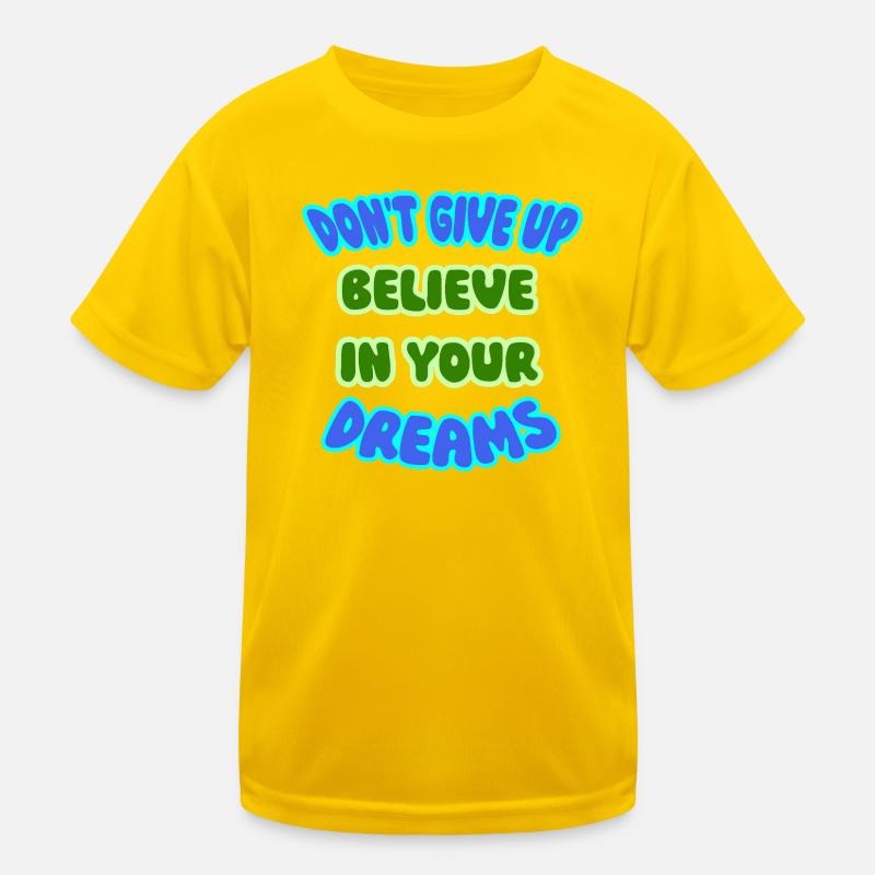 N’abandonnez jamais T-shirt sport Enfant