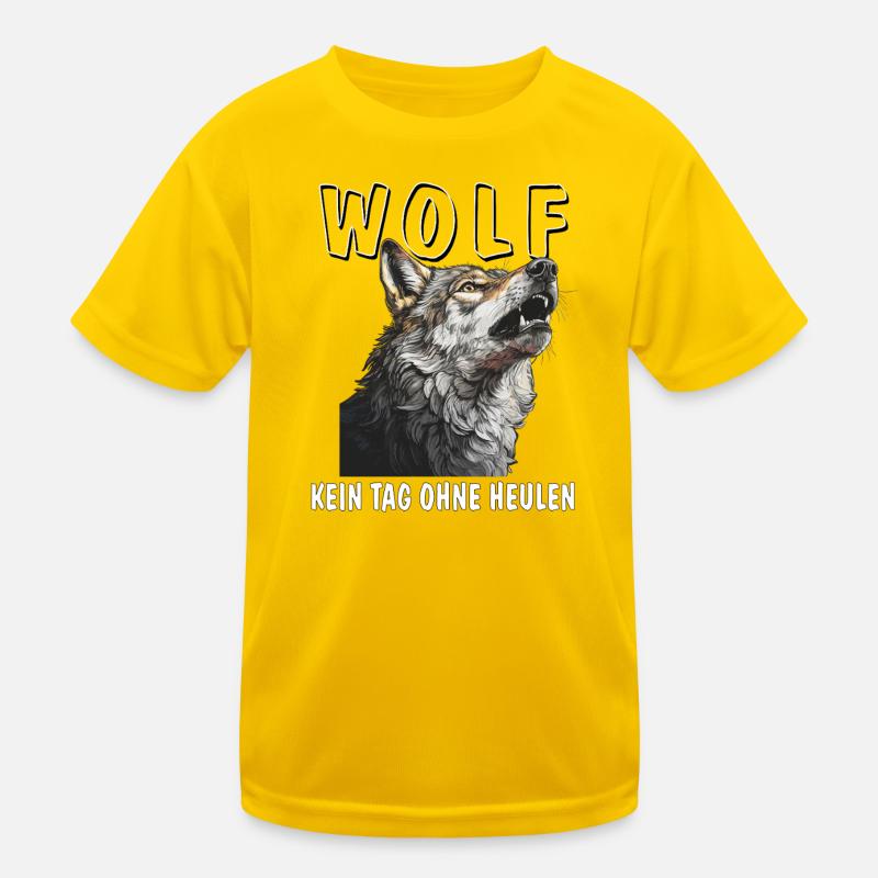 WOLF KEIN TAG OHNE HEULEN Kinder Funktions-T-Shirt