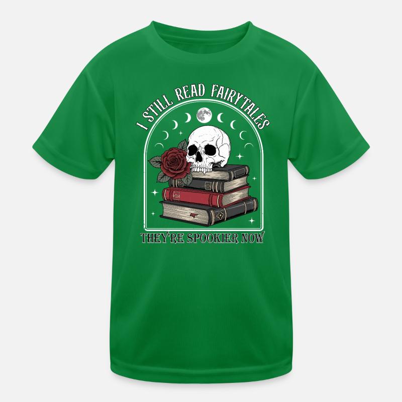 Ich lese immer noch Märchen Kinder Funktions-T-Shirt
