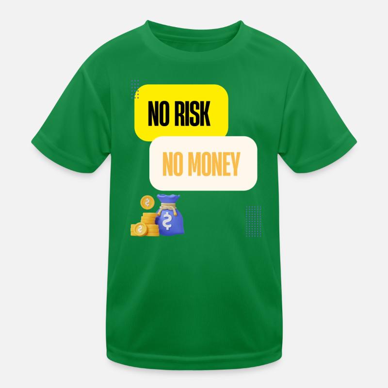 Pas de Risque Pas d Argent T-shirt sport Enfant