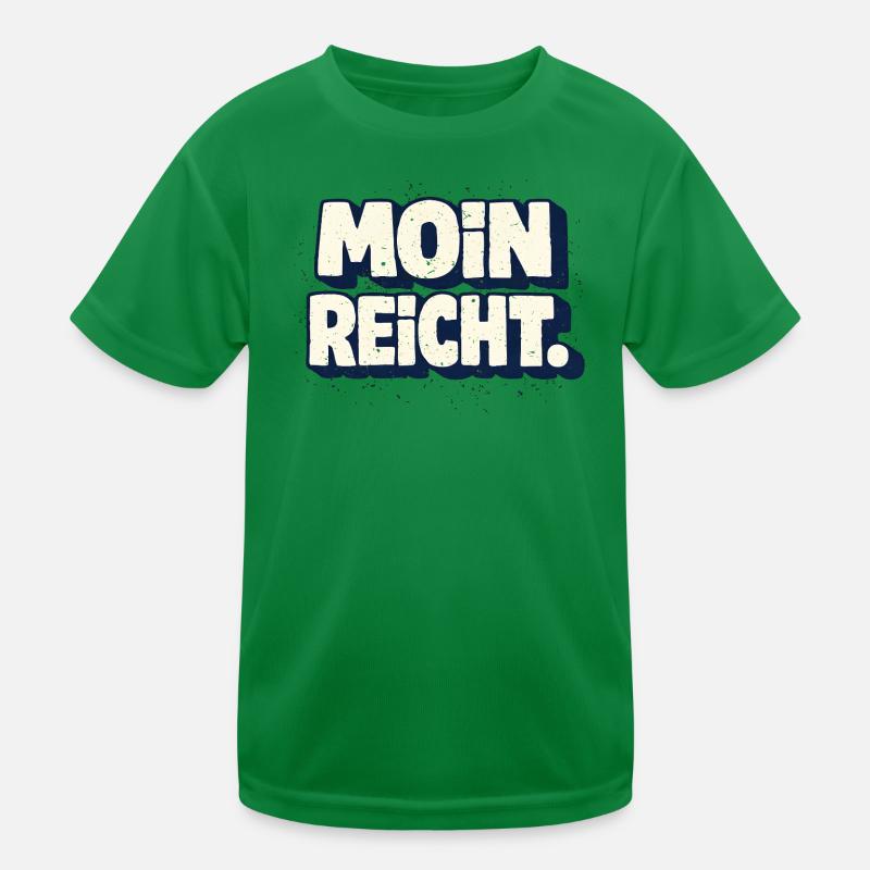 Moin is enough North German saying Kids Functional T-Shirt