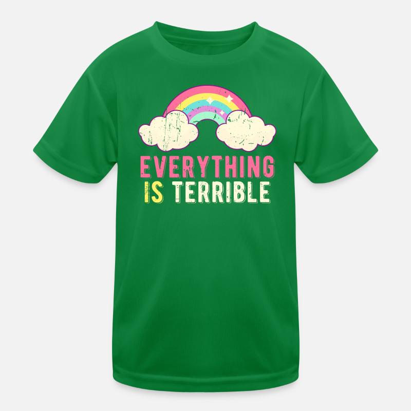Everything Is Terrible Sarcasm Pastel Rainbow Kids Functional T-Shirt