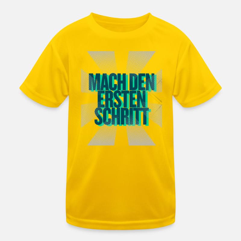 Mach den ersten Schritt – Mut Statement Kinder Funktions-T-Shirt