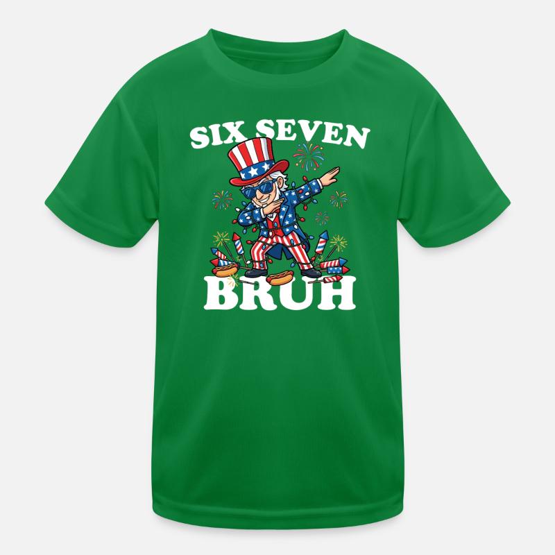 Six Seven Bruh 4. Juli Dabbing 6-7 4. Juli Kinder Funktions-T-Shirt