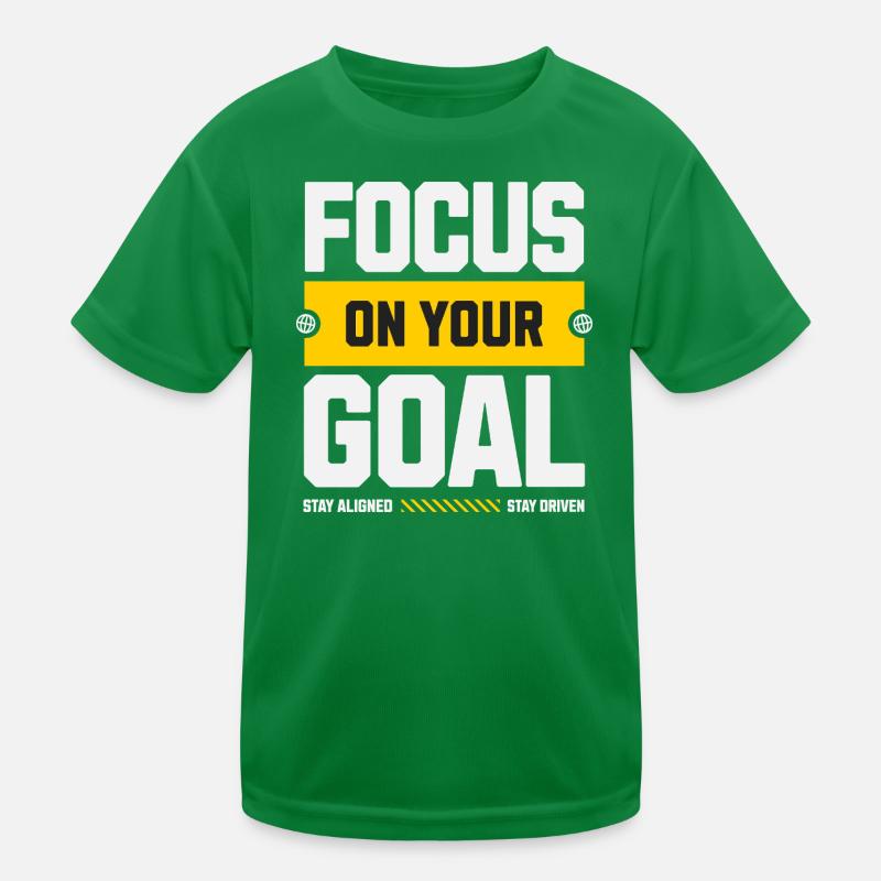 Focus on your goal Kids Functional T-Shirt