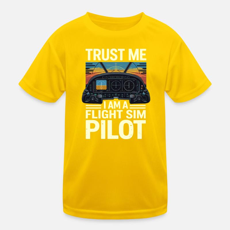 Vertrau mir ich bin ein Flugsimulatorpilot Kinder Funktions-T-Shirt