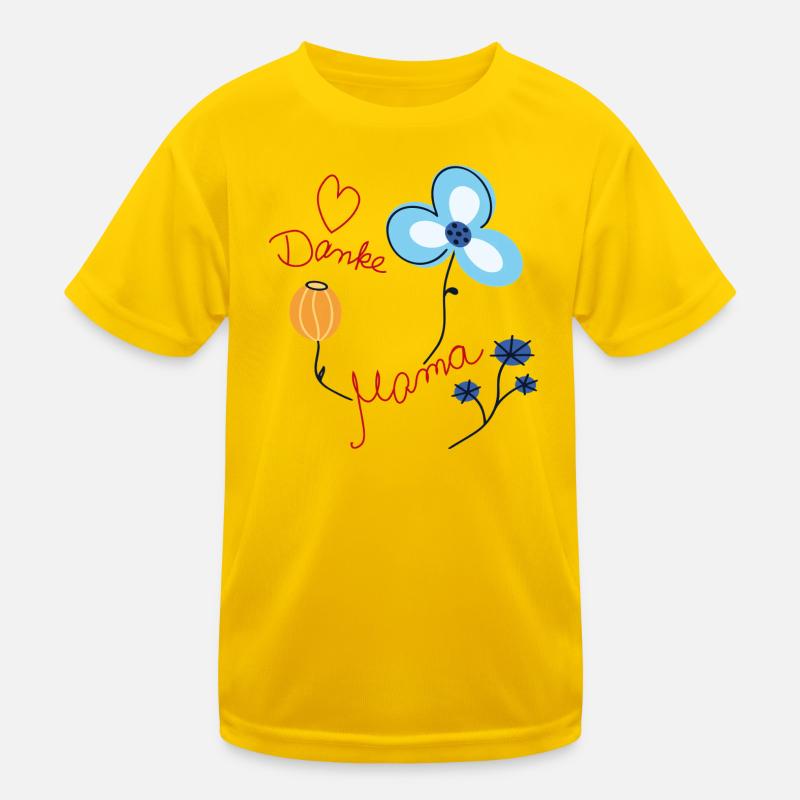 Danke Mama  Kinder Funktions-T-Shirt