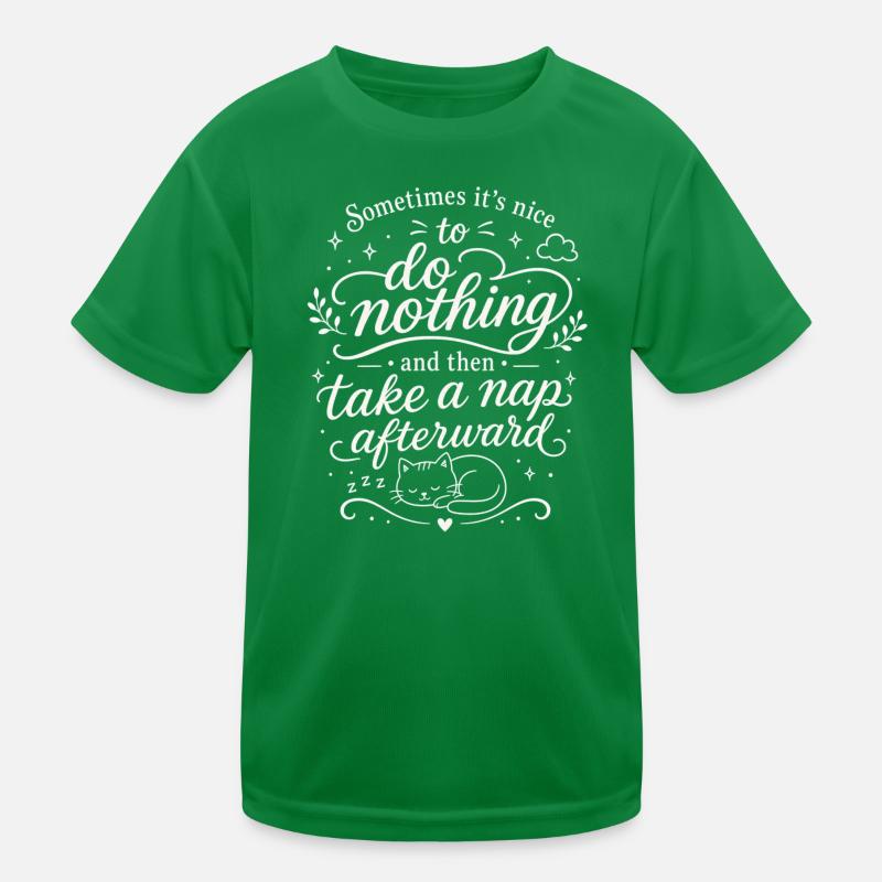 Mach ein Nickerchen Kinder Funktions-T-Shirt