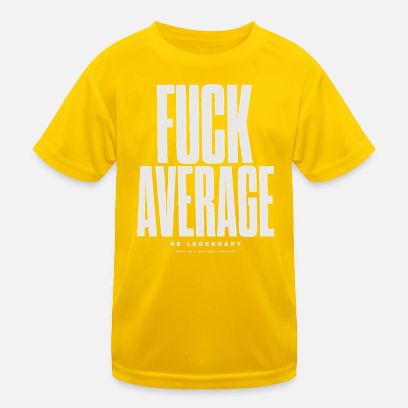 Be Bold Not Average Kids Functional T-Shirt