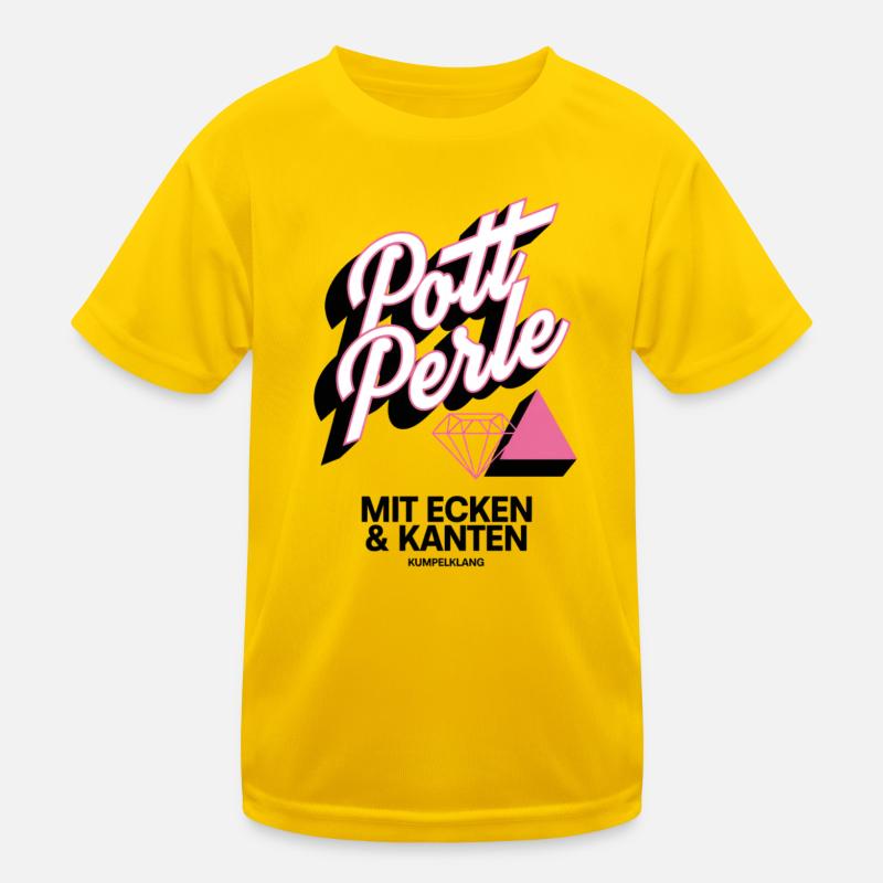 Pott Perle mit Ecken und Kanten Kinder Funktions-T-Shirt