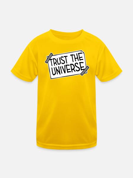 Trust The Universe Spirituell Universum Zitat Logo - Kinder Funktions-T-Shirt - Eigelb - Vorne