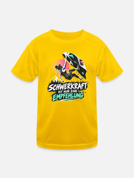 Bouldern Schwerkraft ist nur eine Empfehlung - Kinder Funktions-T-Shirt - Eigelb - Vorne