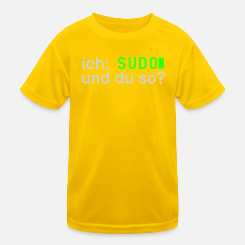 ich: SUDO und du so? Linux Spruch - Programmierer - Kinder Funktions-T-Shirt - Eigelb