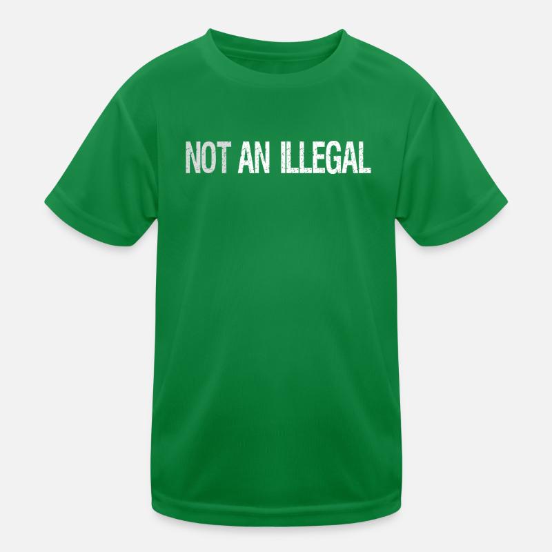 Not An Illegal – Bold Statement Design Kids Functional T-Shirt
