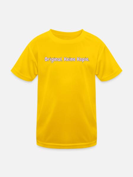 Original. Keine Kopie. Lustiges T-Shirt für alle. - Kinder Funktions-T-Shirt - Eigelb