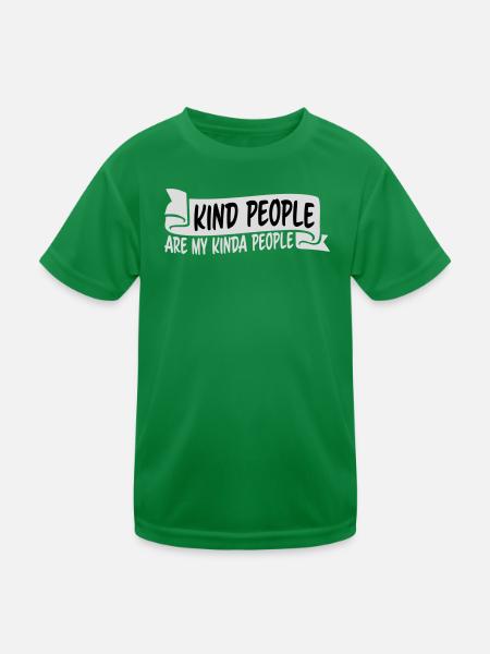 Kind People Are My Kinda People Friendliness - Kids Functional T-Shirt - kelly green - Front