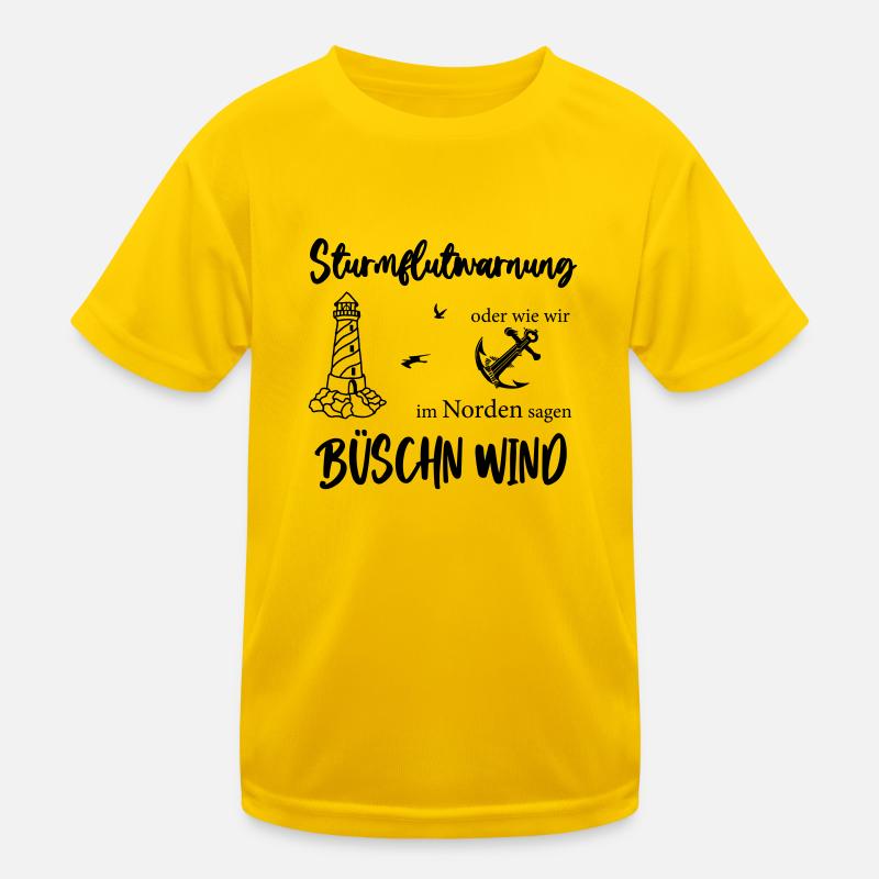 Sturmflutwarnung oder wie wir im Norden sagen Kinder Funktions-T-Shirt