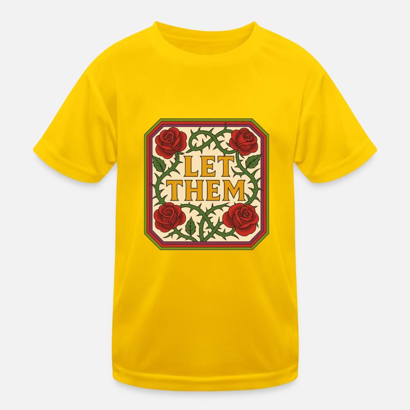 Lassen Sie sie Kinder Funktions-T-Shirt