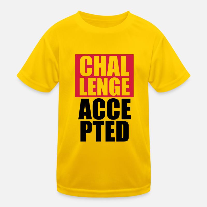 Cool Challenge Accepted Text Design Kinder Funktions-T-Shirt