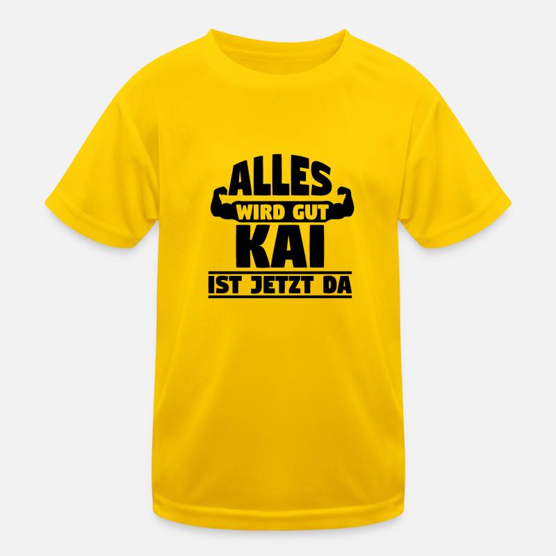 Alles wird gut Kai ist jetzt da Kinder Funktions-T-Shirt