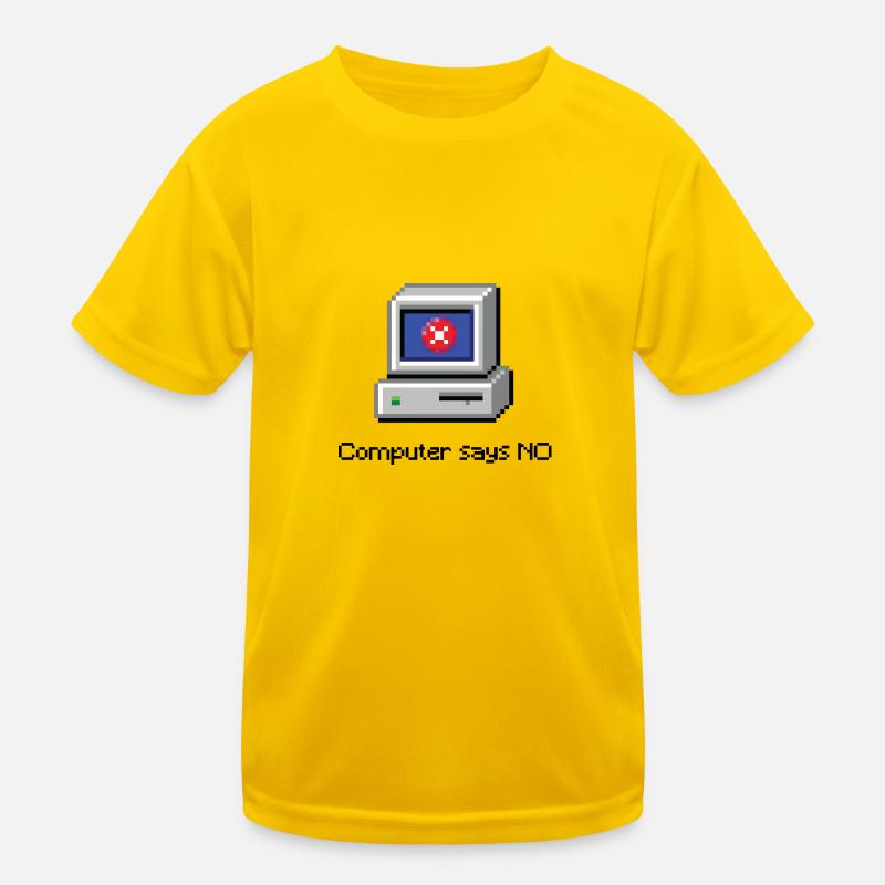 Computer sagt nein Kinder Funktions-T-Shirt