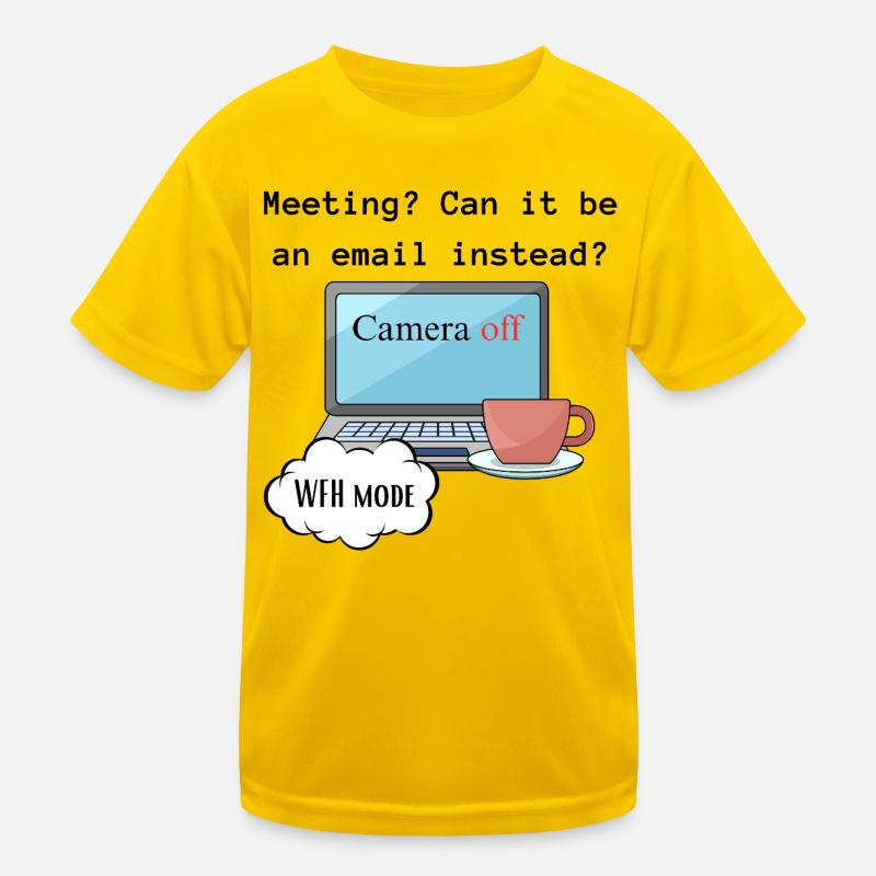 Meeting funny WFH change computer mode work. Kids Functional T-Shirt