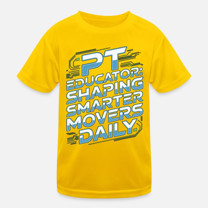 PT Educator Shaping Smarter Movers PT Instructor Kinder Funktions-T-Shirt