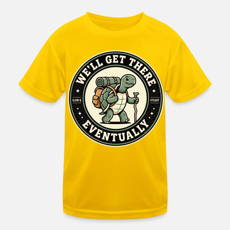 We ll Get There Eventually Wander Schildkröte Kinder Funktions-T-Shirt
