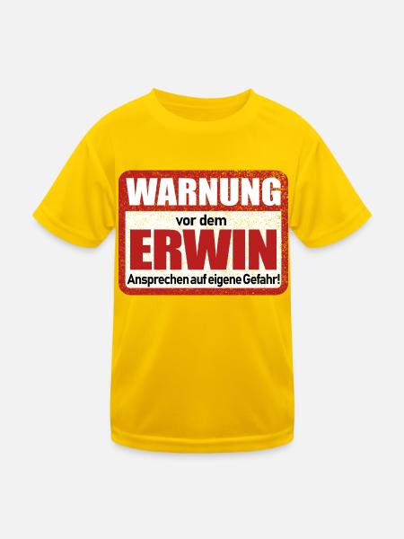 Erwin Name Lustiges Warnschild - Kinder Funktions-T-Shirt - Eigelb