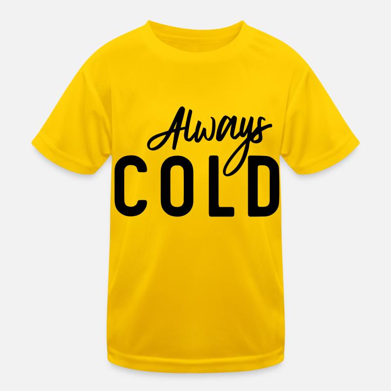 Always Cold Kids Functional T-Shirt