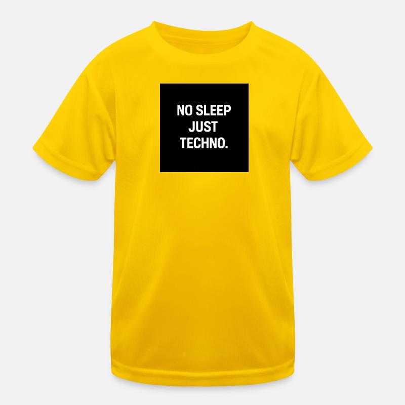 No Sleep Just Techno Kinder Funktions-T-Shirt