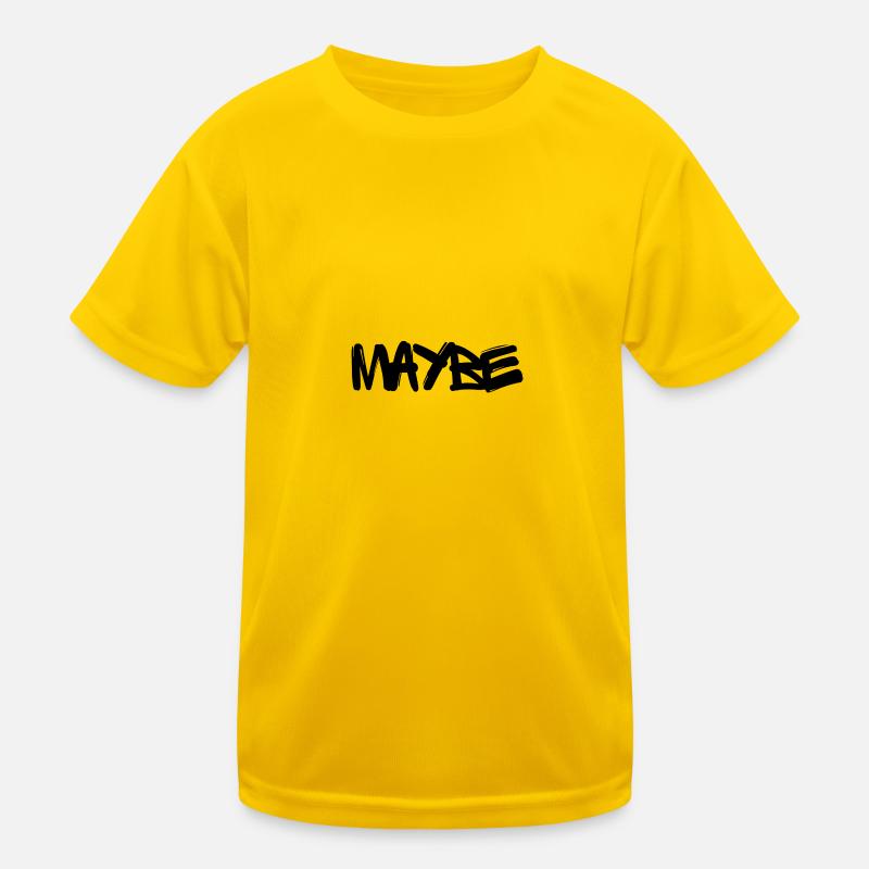 Maybe Schriftzug Kinder Funktions-T-Shirt