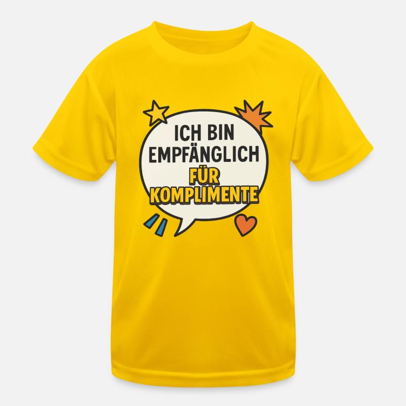  Spruch für Komplimente Kinder Funktions-T-Shirt