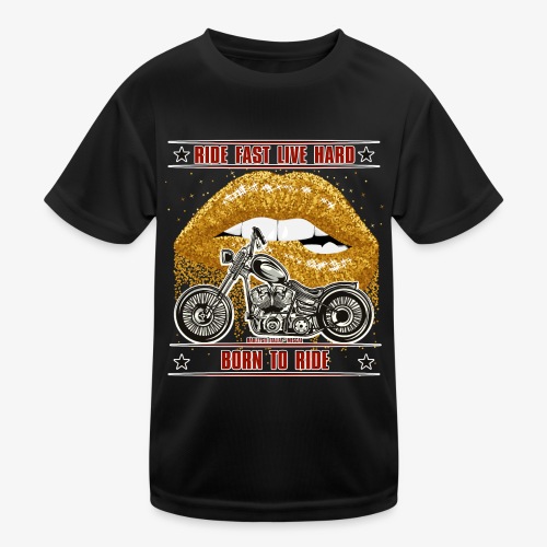 Ride Fast Live Hard - Ride Or Die - Kinder Funktions-T-Shirt