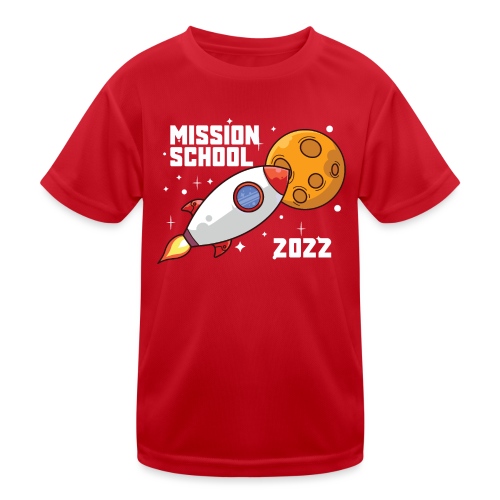 Mission Schule 2022 - Kinder Funktions-T-Shirt