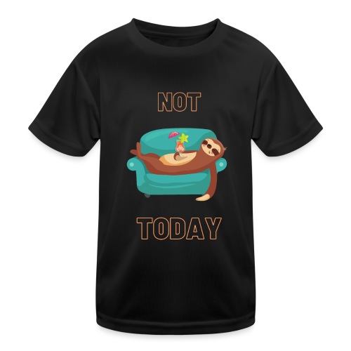 Not Today - Lazy sloth - Funkcjonalna koszulka dziecięca