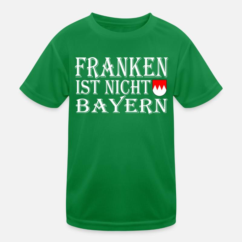 Franken ist nicht bayern Kinder Funktions-T-Shirt