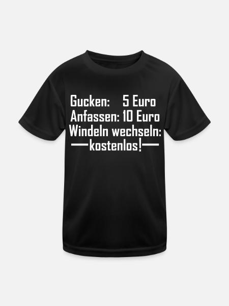 windeln wechseln kostenlos Spruch für Mamas - Kinder Funktions-T-Shirt - Schwarz - Vorne