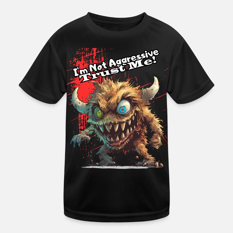 I m not aggressive trust me, Humor, Spaß, Fun, Kids Functional T-Shirt