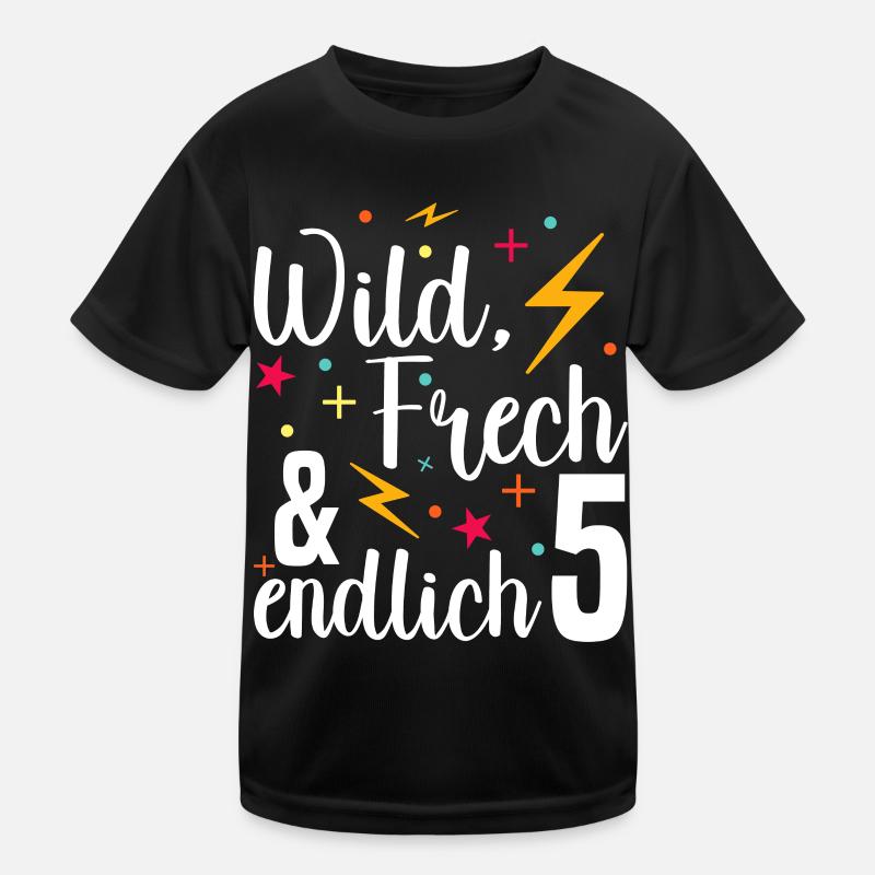 Wild Frech Endlich 5 - 5. Geburtstag Geschenk Kinder Funktions-T-Shirt